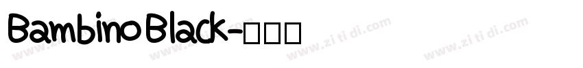 Bambino Black字体转换